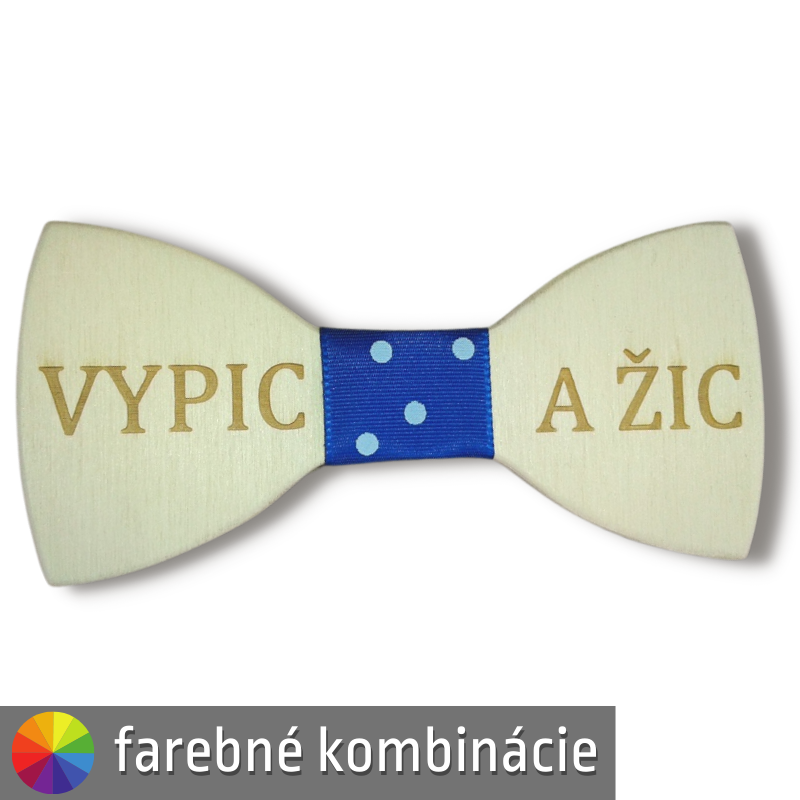 Motýlik z dreva "Vypic a žic" - veľký text