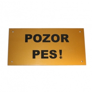 Výstražná tabuľka "Pozor pes" z plastu